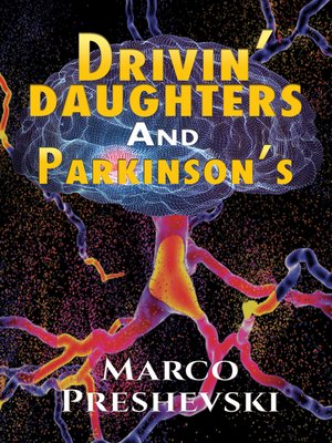 cover image of Drivin' Daughters and Parkinson's